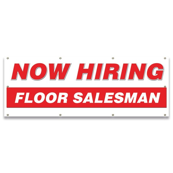 Now Hiring Floor Salesman Banner Apply Inside Accepting Application, 36" x 96", B-96-30246
